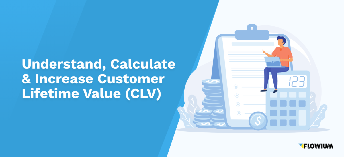 Customer lifetime value CLV