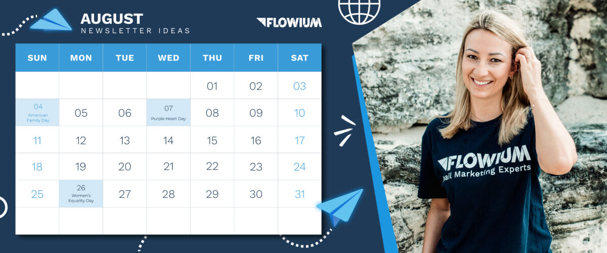 August Newsletter Calendar on the blue backgroung with Flowium Team Member Featured