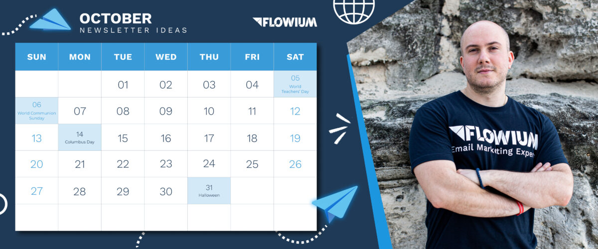 October newsletter ideas calendar with Flowium team member photo.