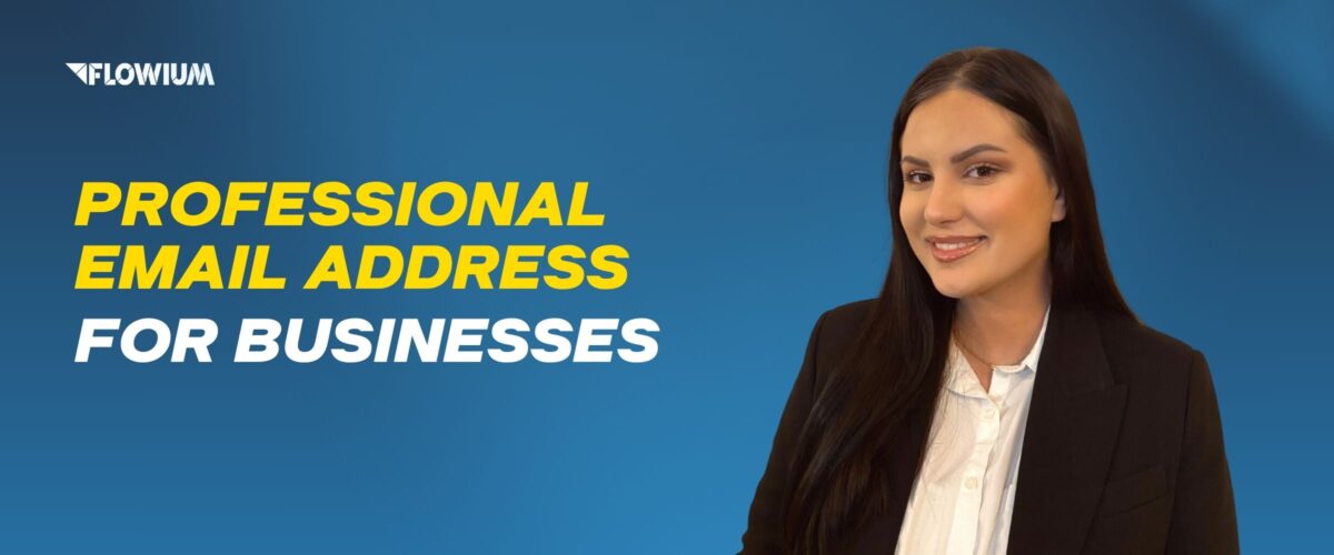 Professional Email Address For Businesses with Dusica Milivojevic - Flowium Internal Marketing Manager on blue background.