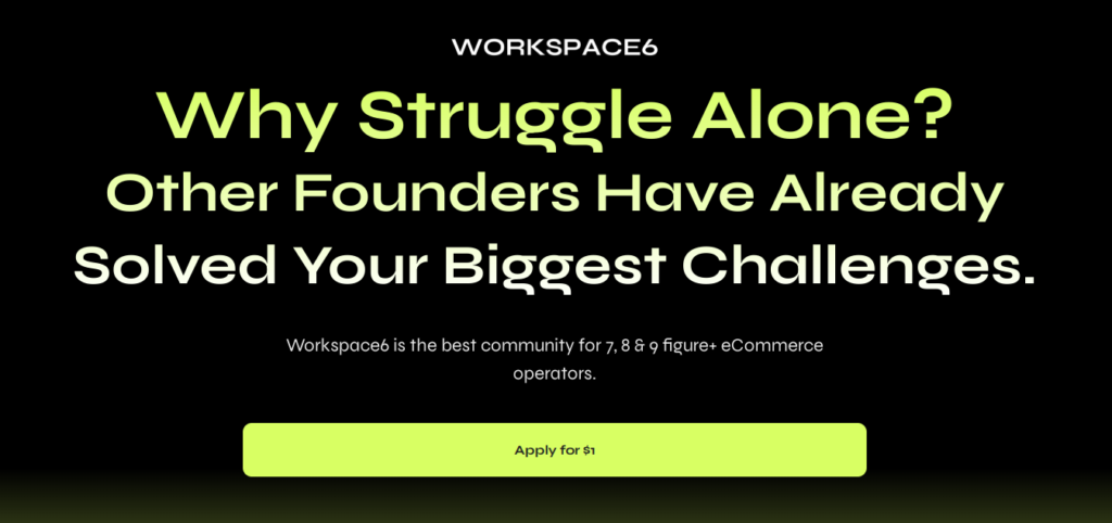 Screenshot encouraging founders to unite, demonstrating that Workspace6 offers solutions to their most pressing challenges.