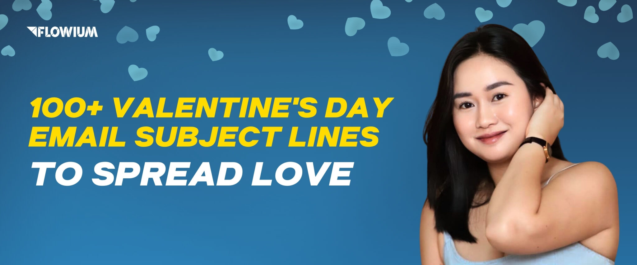 100+ Valentine's Day Email Subject Lines To Spread Love post's banner.