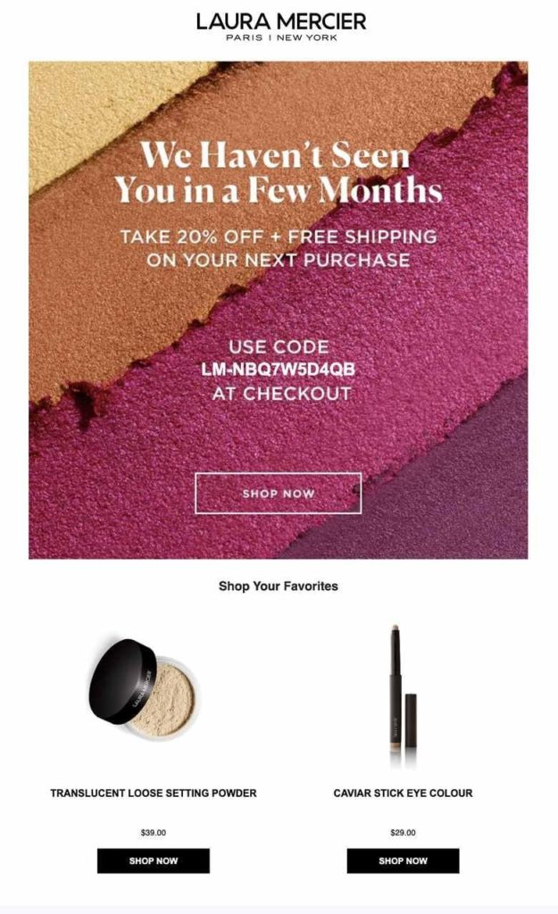 Laura Mercier's beauty email marketing highlights a winback campaign offering incentives to attract returning customers.