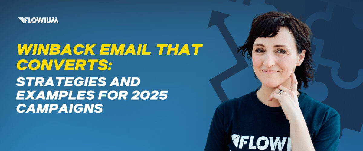 Winback Email That Converts: Strategies and Examples for 2025 Campaigns banner.