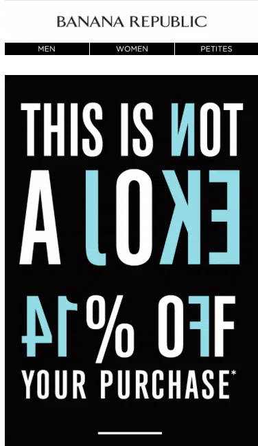 “This is Not a Joke” April Fool's email by Banana Republic.